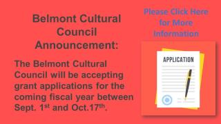 Belmont Cultural Council Is Accepting Grant Applications between Sept. 1st and Oct.17th.