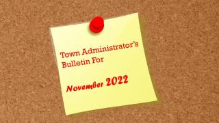 Town Administrator's Bulletin November 2022