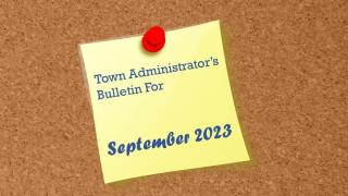 Town Administrator's Bulletin September 2023