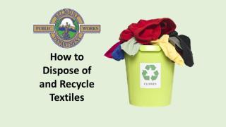Update From Belmont DPW: How to Dispose and Recycle Textiles 