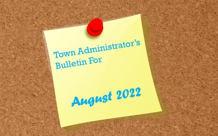 August Town Administrator's Bulletin 
