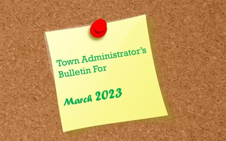 Town Administrator's Bulletin Town Administrator's Bulletin 