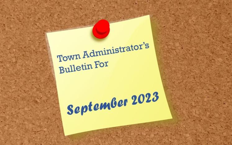 Town Administrator's Bulletin September 2023