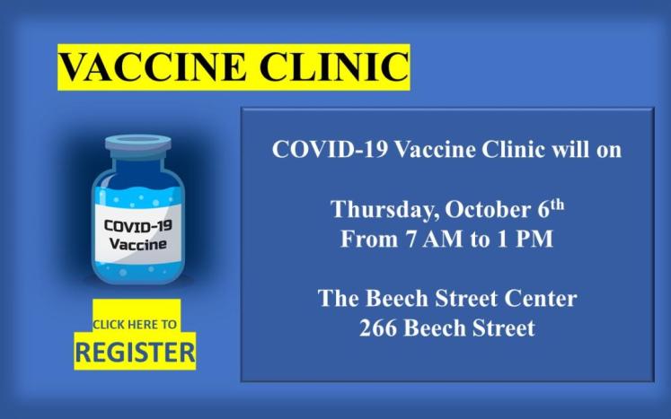 COVID-19 Booster Vaccine Clinic on Thursday, October 6th  From 7 AM to 1 PM at The Beech Street Center, 266 Beech Street
